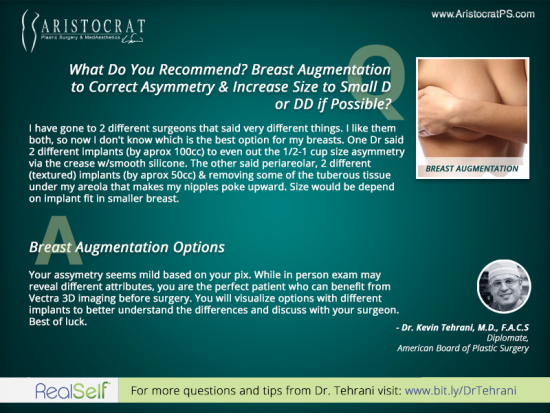 Q&A: What Do You Recommend? Breast Augmentation to Correct Asymmetry &  Increase Size to Small D or DD if Possible? – Aristocrat Plastic Surgery